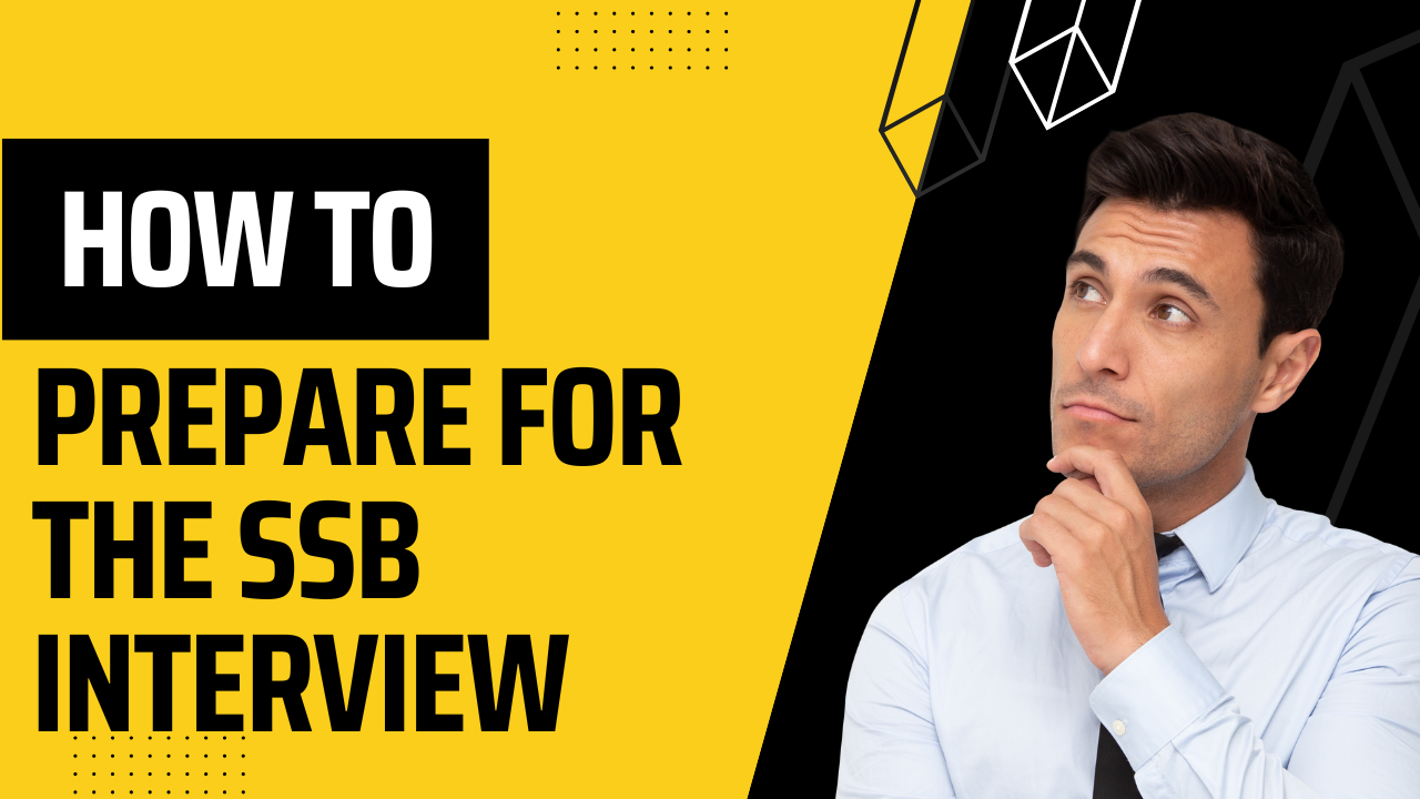 How To Prepare For The SSB Interview - IISFvirtual